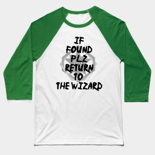 Please return to the wizard Baseball T-Shirt